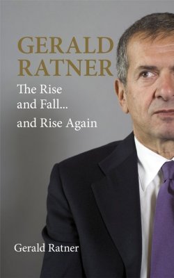 Книга "Gerald Ratner. The Rise and Fall...and Rise Again" – 