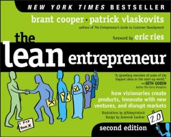 Книга "The Lean Entrepreneur. How Visionaries Create Products, Innovate with New Ventures, and Disrupt Markets" – 