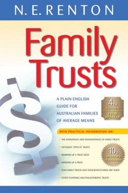 Книга "Family Trusts. A Plain English Guide for Australian Families of Average Means" – 