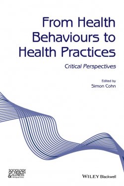 Книга "From Health Behaviours to Health Practices. Critical Perspectives" – 