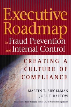 Книга "Executive Roadmap to Fraud Prevention and Internal Control. Creating a Culture of Compliance" – 