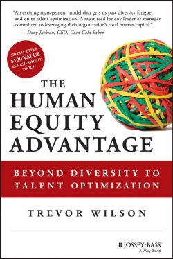 Книга "The Human Equity Advantage. Beyond Diversity to Talent Optimization" – 