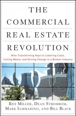 Книга "The Commercial Real Estate Revolution. Nine Transforming Keys to Lowering Costs, Cutting Waste, and Driving Change in a Broken Industry" – 
