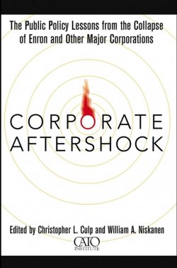 Книга "Corporate Aftershock. The Public Policy Lessons from the Collapse of Enron and Other Major Corporations" – 