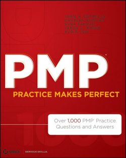 Книга "PMP Practice Makes Perfect. Over 1000 PMP Practice Questions and Answers" – 