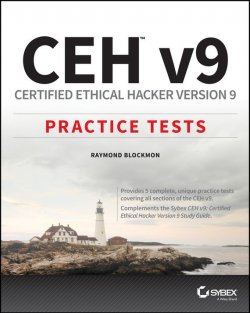 Книга "CEH v9. Certified Ethical Hacker Version 9 Practice Tests" – 