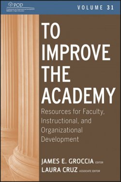 Книга "To Improve the Academy. Resources for Faculty, Instructional, and Organizational Development" – 