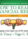 The Comprehensive Guide on How to Read a Financial Report. Wringing Vital Signs Out of the Numbers ()