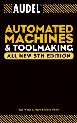 Книга "Audel Automated Machines and Toolmaking" – 