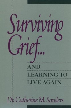 Книга "Surviving Grief ... and Learning to Live Again" – 