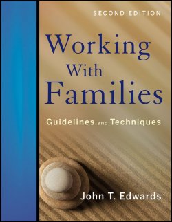 Книга "Working With Families: Guidelines and Techniques" – 
