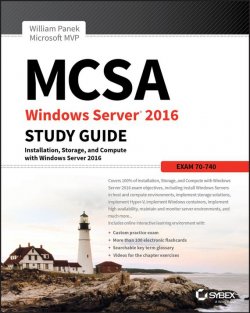 Книга "MCSA Windows Server 2016 Study Guide: Exam 70-740" – 