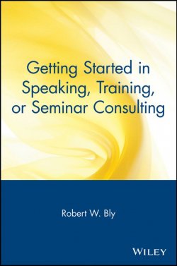 Книга "Getting Started in Speaking, Training, or Seminar Consulting" – 