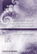 Complexity Theory and the Philosophy of Education ()