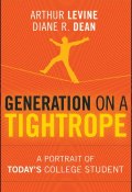 Generation on a Tightrope. A Portrait of Todays College Student ()