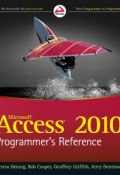 Access 2010 Programmers Reference ()