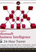 Knights Microsoft Business Intelligence 24-Hour Trainer ()