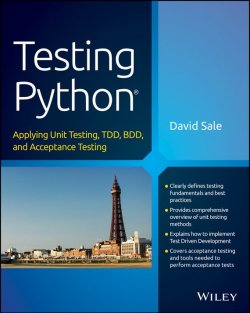 Книга "Testing Python. Applying Unit Testing, TDD, BDD and Acceptance Testing" – 