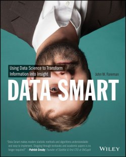 Книга "Data Smart. Using Data Science to Transform Information into Insight" – 