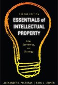 Essentials of Intellectual Property. Law, Economics, and Strategy ()