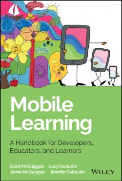 Книга "Mobile Learning. A Handbook for Developers, Educators, and Learners" – 