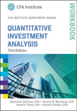 Книга "Quantitative Investment Analysis Workbook" – 