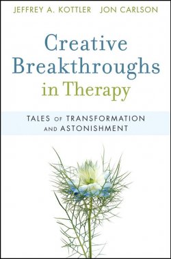 Книга "Creative Breakthroughs in Therapy. Tales of Transformation and Astonishment" – 