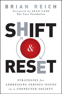 Книга "Shift and Reset. Strategies for Addressing Serious Issues in a Connected Society" – 