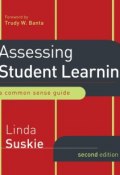 Assessing Student Learning. A Common Sense Guide ()