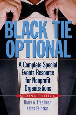 Книга "Black Tie Optional. A Complete Special Events Resource for Nonprofit Organizations" – 