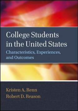 Книга "College Students in the United States. Characteristics, Experiences, and Outcomes" – 