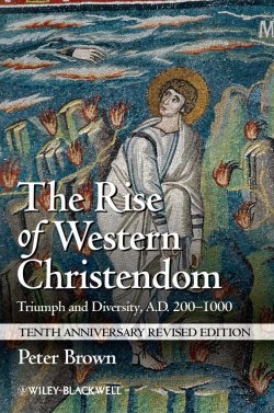 Книга "The Rise of Western Christendom. Triumph and Diversity, A.D. 200-1000" – 