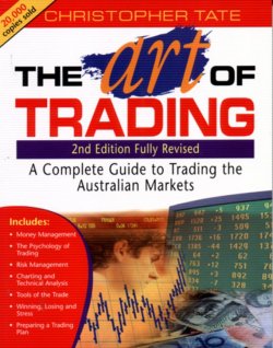 Книга "The Art of Trading. A Complete Guide to Trading the Australian Markets" – 