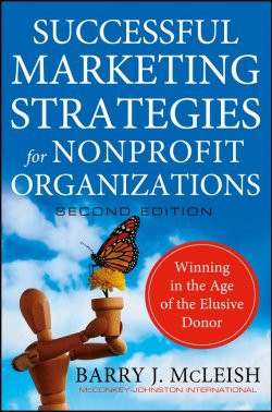 Книга "Successful Marketing Strategies for Nonprofit Organizations. Winning in the Age of the Elusive Donor" – 