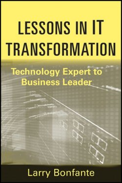 Книга "Lessons in IT Transformation. Technology Expert to Business Leader" – 