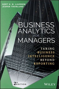 Книга "Business Analytics for Managers. Taking Business Intelligence Beyond Reporting" – 