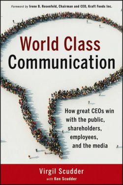 Книга "World Class Communication. How Great CEOs Win with the Public, Shareholders, Employees, and the Media" – 