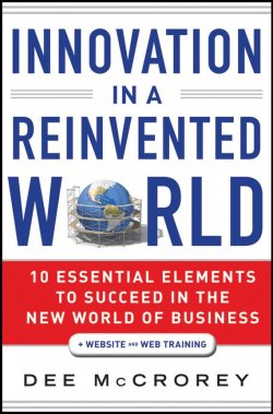 Книга "Innovation in a Reinvented World. 10 Essential Elements to Succeed in the New World of Business" – 