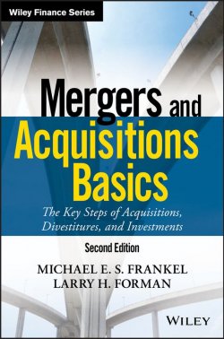 Книга "Mergers and Acquisitions Basics. The Key Steps of Acquisitions, Divestitures, and Investments" – 