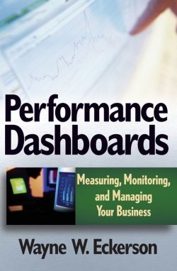 Книга "Performance Dashboards. Measuring, Monitoring, and Managing Your Business" – 