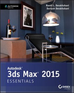 Книга "Autodesk 3ds Max 2015 Essentials. Autodesk Official Press" – 