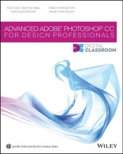 Книга "Advanced Photoshop CC for Design Professionals Digital Classroom" – 