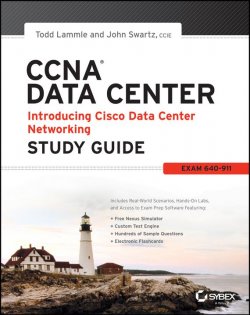 Книга "CCNA Data Center - Introducing Cisco Data Center Networking Study Guide. Exam 640-911" – 