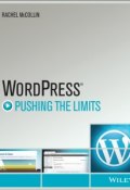 WordPress. Pushing the Limits ()