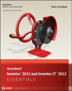 Книга "Autodesk Inventor 2012 and Inventor LT 2012 Essentials" – 