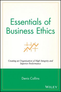 Книга "Essentials of Business Ethics. Creating an Organization of High Integrity and Superior Performance" – 