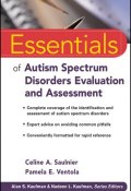 Essentials of Autism Spectrum Disorders Evaluation and Assessment ()