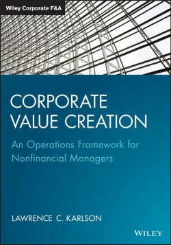 Книга "Corporate Value Creation. An Operations Framework for Nonfinancial Managers" – 