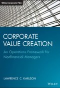 Corporate Value Creation. An Operations Framework for Nonfinancial Managers ()