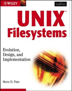 Книга "UNIX Filesystems. Evolution, Design, and Implementation" – 